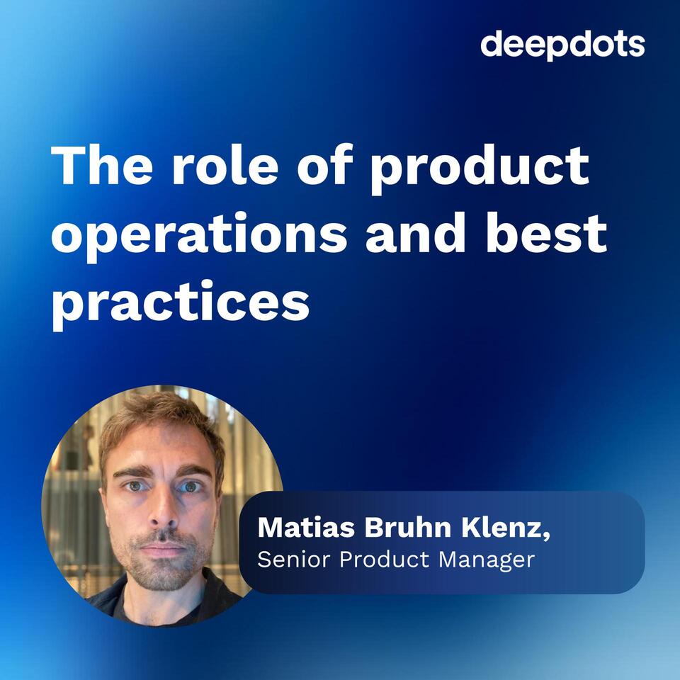 Matias Bruhn Klenz deepdots senior product manager product ops