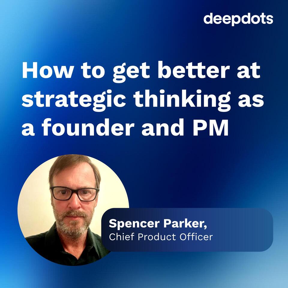 spencer parker deepdots cpo chief product officer