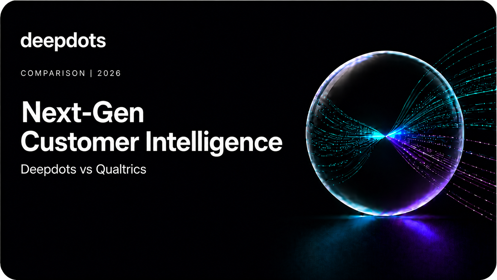 Deepdots vs Qualtrics: 2026 honest comparison